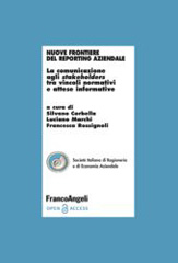 E-book, Nuove frontiere del reporting aziendale : La comunicazione agli stakeholders tra vincoli normativi e attese informative, Franco Angeli