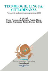 E-book, Tecnologie, lingua, cittadinanza : Percorsi di inclusione dei migranti nei CPIA, Franco Angeli