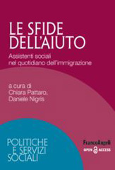 eBook, Le sfide dell'aiuto : Assistenti sociali nel quotidiano dell'immigrazione, Franco Angeli