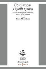 E-book, Costituzione e spoils system : Il caso dei Segretari comunali arriva alla Consulta, Franco Angeli