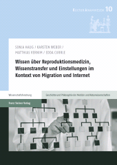 eBook, Wissen über Reproduktionsmedizin, Wissenstransfer und Einstellungen im Kontext von Migration und Internet, Franz Steiner Verlag GmbH