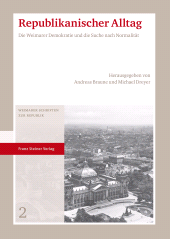 E-book, Republikanischer Alltag : Die Weimarer Demokratie und die Suche nach Normalität, Franz Steiner Verlag GmbH