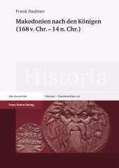 E-book, Makedonien nach den Königen (168 v. Chr. - 14 n. Chr), Franz Steiner Verlag GmbH