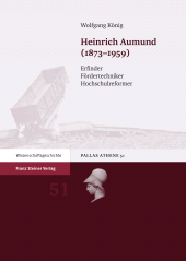 E-book, Heinrich Aumund (1873-1959) : Erfinder, Fördertechniker, Hochschulreformer, Franz Steiner Verlag GmbH