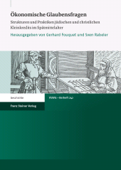 E-book, Ökonomische Glaubensfragen : Strukturen und Praktiken jüdischen und christlichen Kleinkredits im Spätmittelalter, Franz Steiner Verlag GmbH