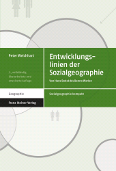 E-book, Entwicklungslinien der Sozialgeographie : Von Hans Bobek bis Benno Werlen, Franz Steiner Verlag GmbH