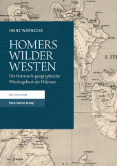 E-book, Homers Wilder Westen : Die historisch-geographische Wiedergeburt der Odyssee, Franz Steiner Verlag GmbH