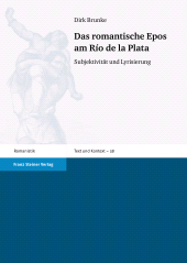 E-book, Das romantische Epos am Río de la Plata : Subjektivität und Lyrisierung, Franz Steiner Verlag GmbH