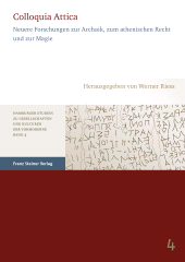 E-book, Colloquia Attica : Neuere Forschungen zur Archaik, zum athenischen Recht und zur Magie, Franz Steiner Verlag GmbH