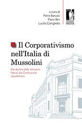 E-book, Il corporativismo nell'Italia di Mussolini : dal declino delle istituzioni liberali alla Costituzione repubblicana, Firenze University Press