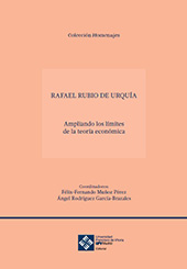 E-book, Rafael Rubio de Urquía : ampliando los límites de la teoría económica, Universidad Francisco de Vitoria