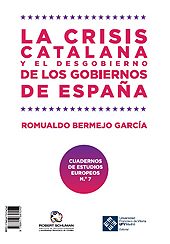 E-book, La crisis catalana y el desgobierno de los gobiernos de España, Bermejo García, Romualdo, Universidad Francisco de Vitoria