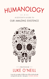 E-book, Humanology : A Scientist's Guide to Our Amazing Existence, Gill Books