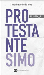E-book, Protestantesimo, Maggi, Lidia, Editrice Bibliografica