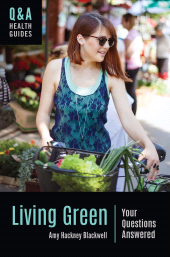 E-book, Living Green : Your Questions Answered, Greenwood Press