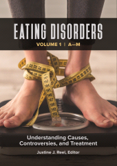 E-book, Eating Disorders : Understanding Causes, Controversies, and Treatment [2 volumes], Greenwood Press