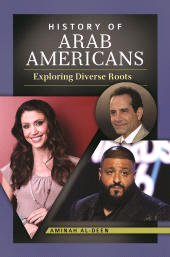 E-book, History of Arab Americans : Exploring Diverse Roots, Greenwood Press