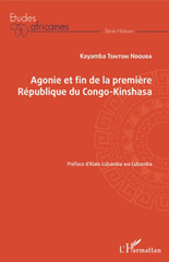 E-book, Agonie et fin de la première République du Congo-Kinshasa, Tshitshi Ndouba, Kayamba, L'Harmattan