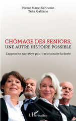E-book, Chômage des seniors, une autre histoire possible : l'approche narrative pour reconstruire la fierté, L'Harmattan