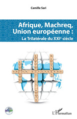 E-book, Afrique, Machreq, Union européenne : la trilatérale du XXIe siècle, L'Harmattan