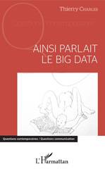 E-book, Ainsi parlait le big data, Charles, Thierry, L'Harmattan