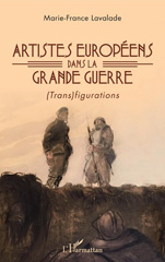 E-book, Artistes européens dans la Grande Guerre : (trans)figurations, L'Harmattan