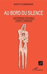 E-book, Au bord du silence : souffrance psychique, corps et handicap, L'Harmattan