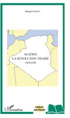 E-book, Algérie : la révolution trahie : 1954-1958, Simon, Jacques, L'Harmattan