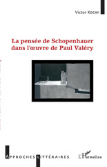E-book, La pensée de Schopenhauer dans l'{oelig}uvre de Paul Valéry, L'Harmattan