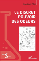E-book, Le discret pouvoir des odeurs, Millot, Jean-Louis, L'Harmattan