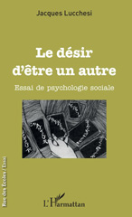 E-book, Le désir d'être un autre : essai de psychologie sociale, L'Harmattan