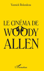 E-book, Le cinéma de Woody Allen, Rolandeau, Yannick, L'Harmattan