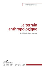 E-book, Le terrain anthropologique : archéologie d'une pratique, L'Harmattan