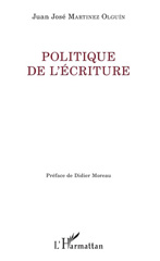 eBook, Politique de l'écriture, Martinez Olguin, Juan José, L'Harmattan