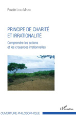 E-book, Principe de charité et irrationalité : comprendre les actions et les croyances irrationnelles, L'Harmattan