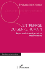 E-book, L'entreprise du genre humain : repenser le travail pour tous et la solidarité, L'Harmattan