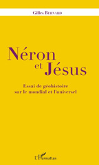 E-book, Néron et Jésus : essai de géohistoire sur le mondial et l'universel, L'Harmattan