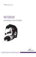 E-book, Nietzsche : le chameau, le lion et l'enfant, L'Harmattan