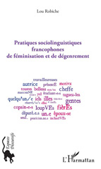 E-book, Pratiques sociolinguistiques francophones de féminisation et de dégenrement, L'Harmattan