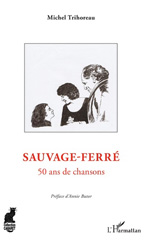 E-book, Sauvage-Ferré : 50 ans de chansons, L'Harmattan