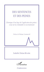 E-book, Des sentences et des peines : chronique d'un juge de l'application des peines : essai sur la criminalité et son traitement, Dréan-Rivette, Isabelle, L'Harmattan