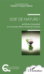 E-book, Soif de nature ! : actes du colloque du 10 novembre 2016, à Ferrals-les-Corbières, L'Harmattan
