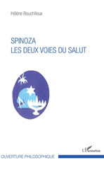 E-book, Spinoza : les deux voies du salut, Bouchilloux, Hélène, L'Harmattan
