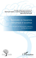 E-book, Territoires en transition énergétique et sociétale : quel rôle pour les dynamiques collectives en Pays de la Loire ?, L'Harmattan