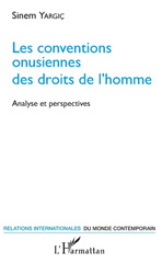 E-book, Les conventions onusiennes des droits de l'homme : analyse et perspectives, Yargic, Sinem, L'Harmattan