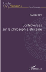 eBook, Controverses sur la philosophie africaine, Niamkey-Koffi, R., L'Harmattan