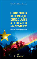 E-book, Contribution de la musique congolaise à l'éducation à la citoyenneté : pour une éthique du musicien, L'Harmattan