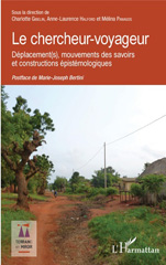 E-book, Le chercheur-voyageur : déplacement(s), mouvements des savoirs et constructions épistémologiques, L'Harmattan
