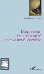 E-book, L'expression de la culpabilité chez Jules Supervielle, Lainard-Nutini, Anne, L'Harmattan