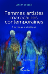 E-book, Femmes artistes marocaines contemporaines : nouveaux entretiens, L'Harmattan